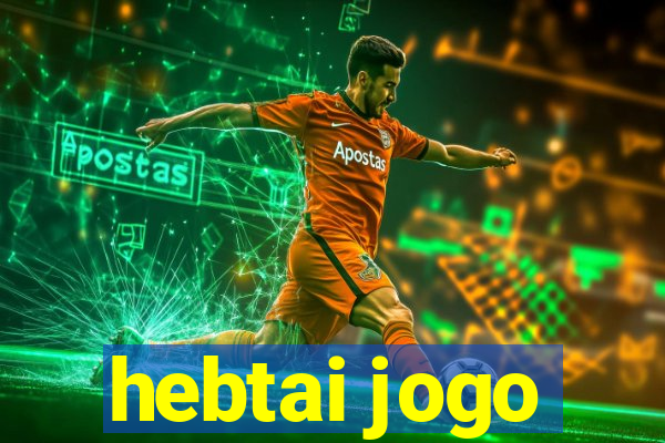 hebtai jogo